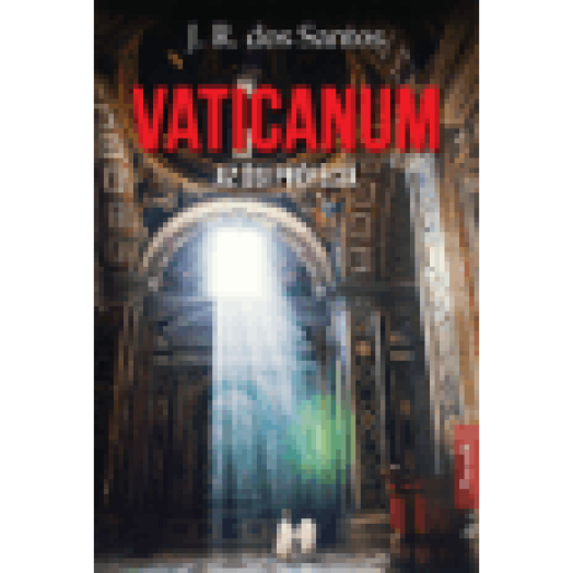 Vaticanum - Az ősi prófécia