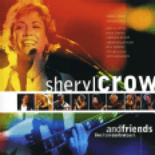 Sheryl Crow And Friends Live CD