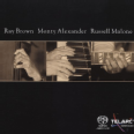 Ray Brown - Monty Alexander - Russell Malone SACD