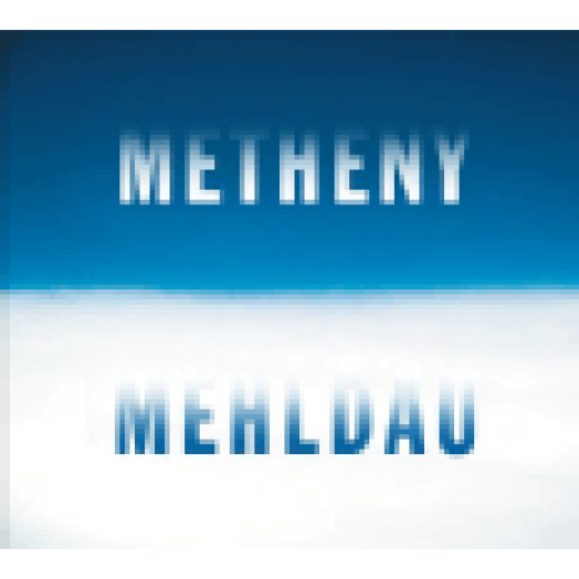 Metheny - Mehldau CD