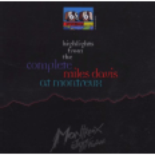 Highlights From The Complete Miles Davis At Montreux CD