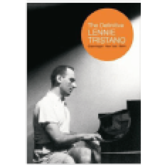 The Definitive Lennie Tristano: Copenhagen - New York - Berlin (DVD)