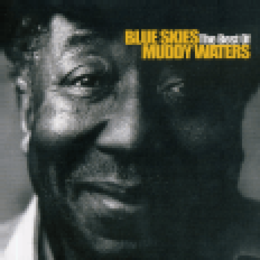 Blue Skies - The Best of Muddy Waters CD