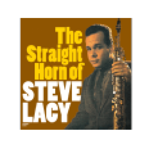 Straight Horn of Steve Lacy (CD)