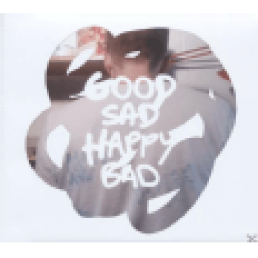 Good Sad Happy Bad CD