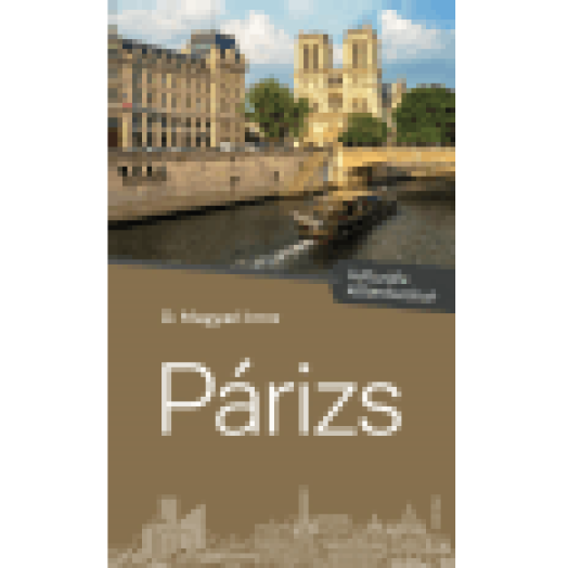 Párizs: kulturális kalandozások