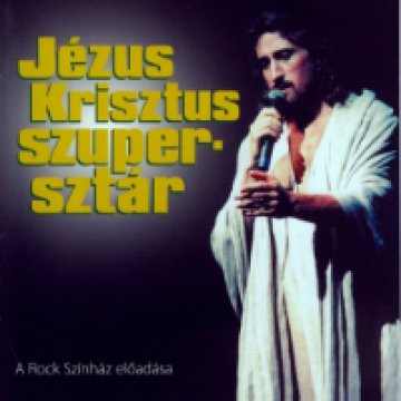Rock Színház - Jézus Krisztus Szupersztár (CD)