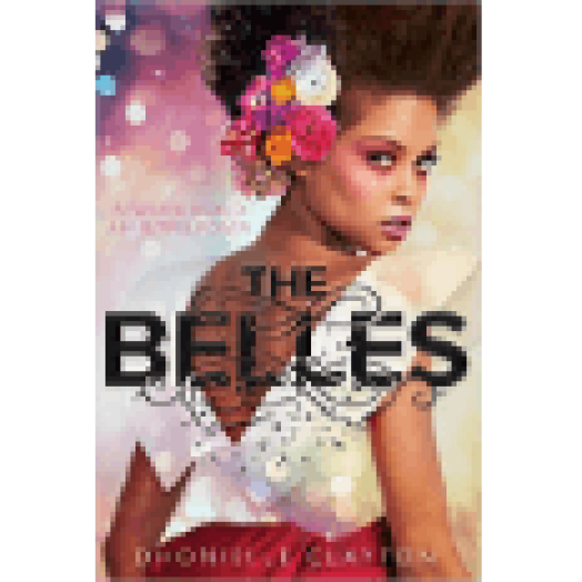 The Belles: A szépség ára