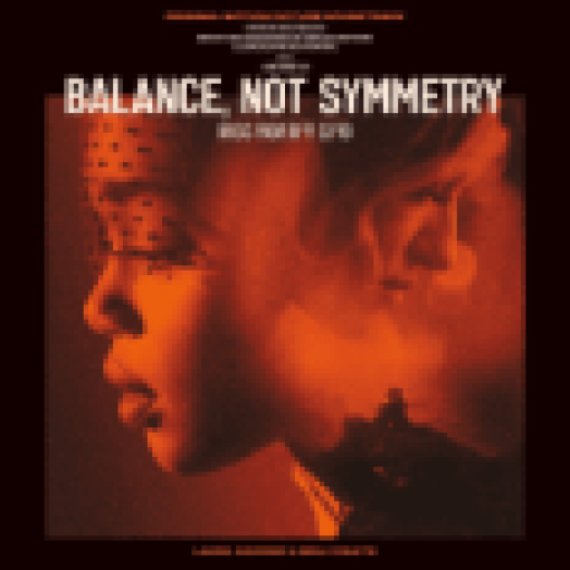 Balance, Not Symmetry (Vinyl LP (nagylemez))