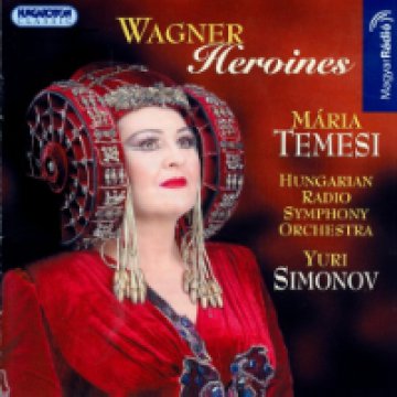 Richard Wagner: Wagner Heroines CD