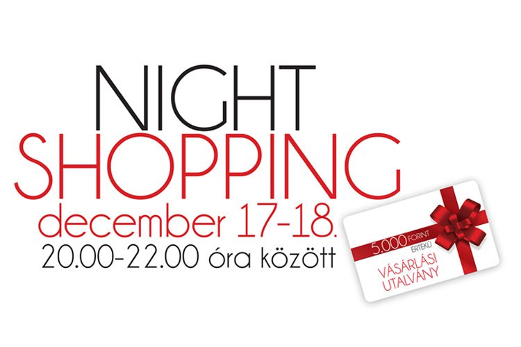 Night Shopping a WestEndben 20% kedvezménnyel