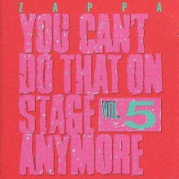 You Can't Do That On Stage Anymore Vol. 5 CD