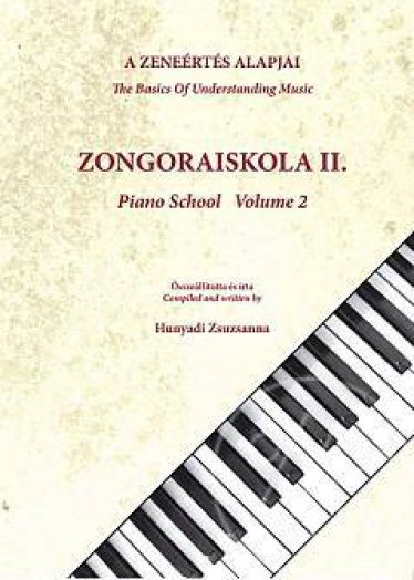 A zeneértés alapjai - Zongoraiskola II.
