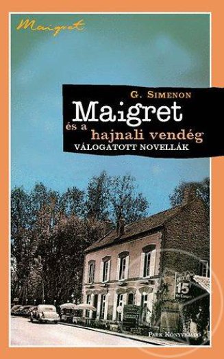 Maigret és a hajnali vendég