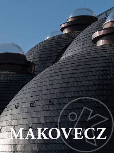 Makovecz - Tervek, épületek, írások 2002 - 2014