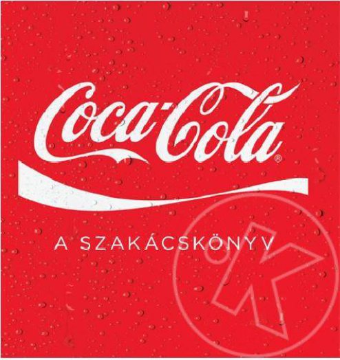 Coca-Cola -  A szakácskönyv