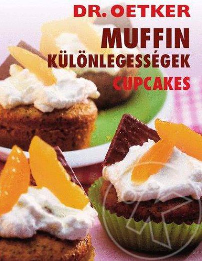 Dr. Oetker - Muffin különlegességek - Cupcakes