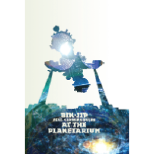 Bin-Jip feat. Glowing Bulbs at the Planetarium DVD