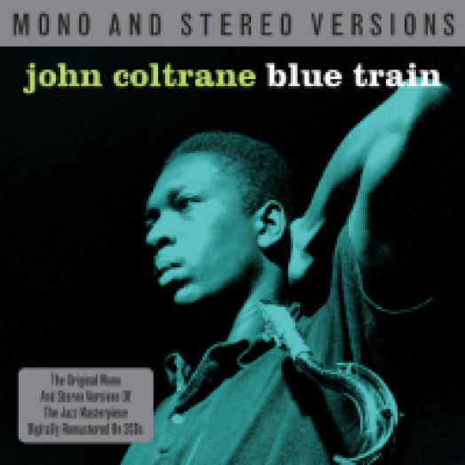 Blue Train - Mono And Stereo Versions CD
