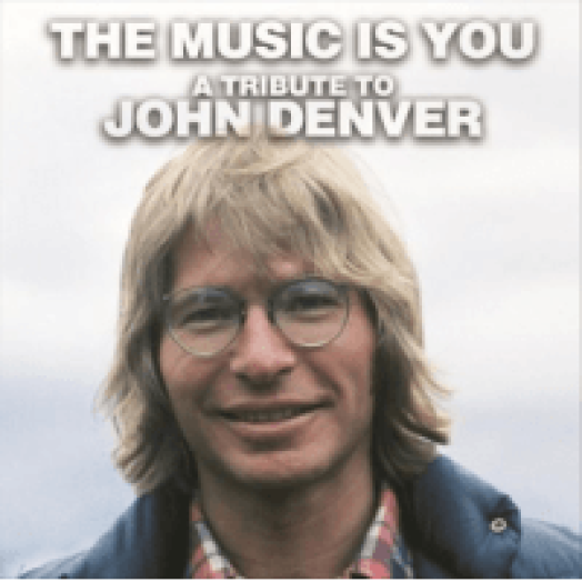 The Music Is You - A Tribute to John Denver LP