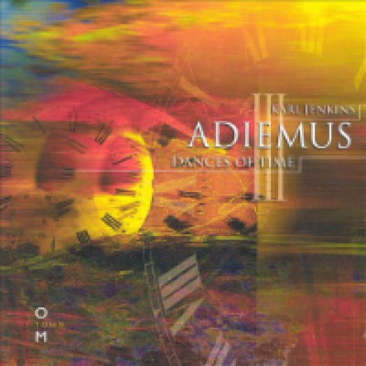 Adiemus III - Dances of Time CD