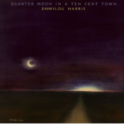 Quarter Moon in a Ten Cent Town CD
