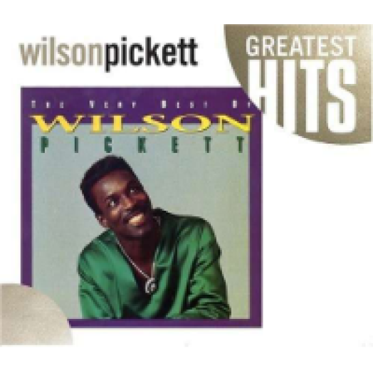 The Very Best Of Wilson Pickett CD