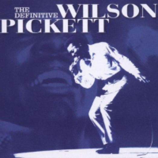 The Definitive Wilson Pickett CD