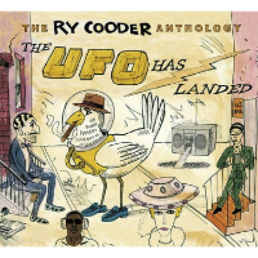 The Ry Cooder Anthology - The UFO Has Landed CD