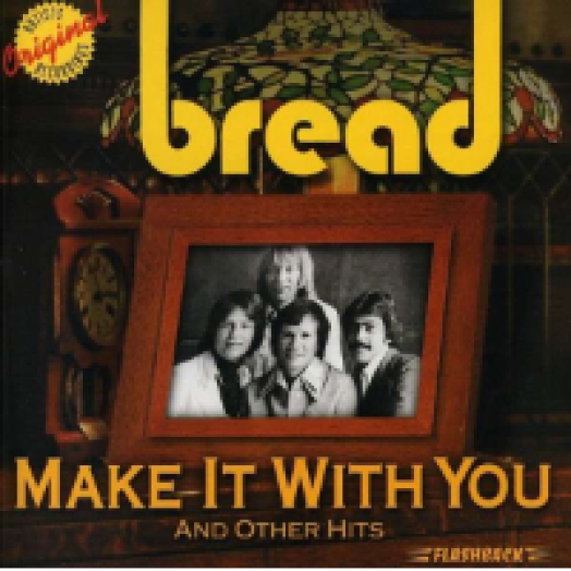 Make It With You & Other Hits CD