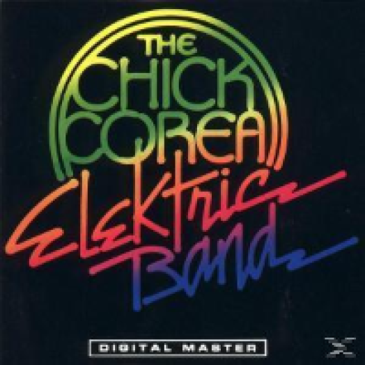 The Chick Corea Elektric Band CD