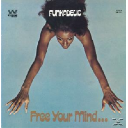 Free Your Mind And Your Ass Will Follow (dupla lemezes) LP
