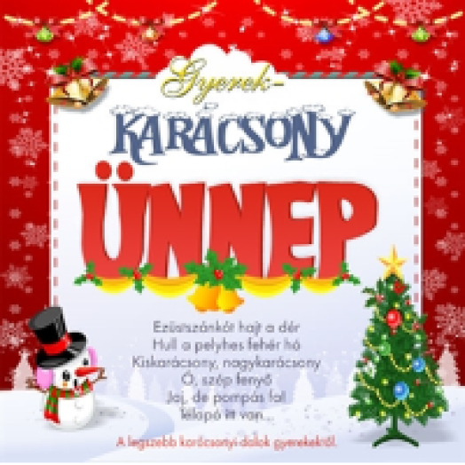 Különböző előadók - Gyerekkarácsony Ünnep (CD)