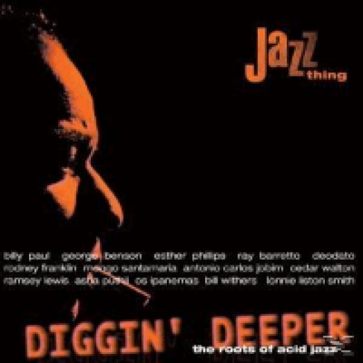 Diggin' Deeper - The Roots of Acid Jazz, Vol. 1 LP