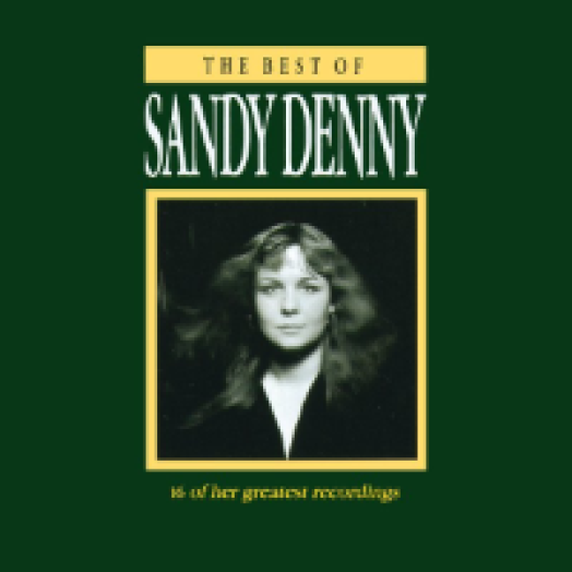 Best Of Sandy Denny CD