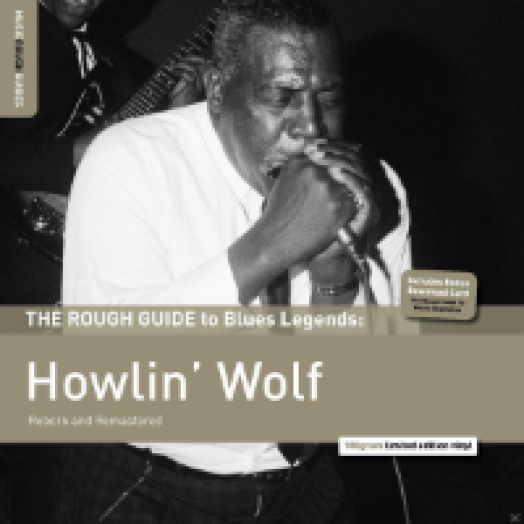 The Rough Guide to Blues Legends - Howlin' Wolf (Reborn and Remastered) (Limited Edition) LP