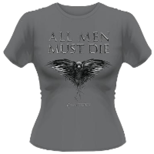 Trónok harca - All Men Must Die T-Shirt Női S