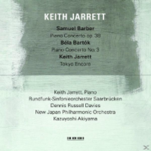 Samuel Barber - Piano Concerto op.38 / Béla Bartók - Piano Concerto No.3 / Keith Jarrett - ... CD