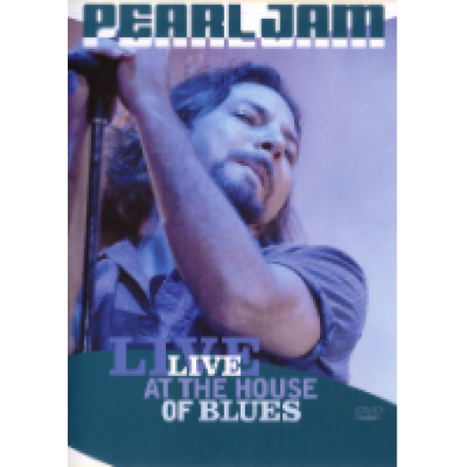 Live At The House of Blues DVD