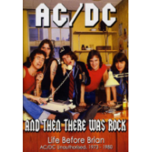 And Then There Was Rock - Life Before Brian DVD