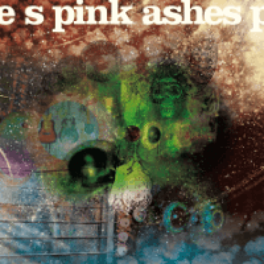 Pink Ashes LP