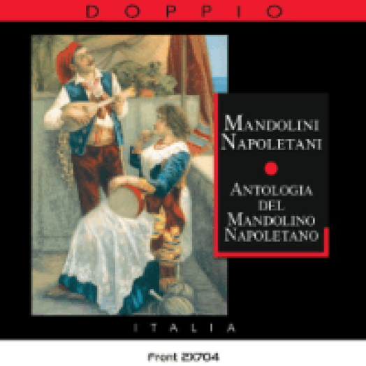 Mandolini Napoletani - Antologia del Mandolino Napoletano CD