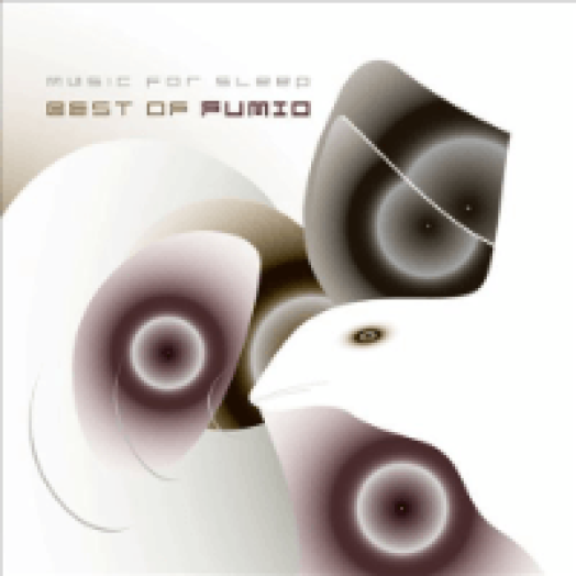 Best Of Fumio - Music for Sleep CD