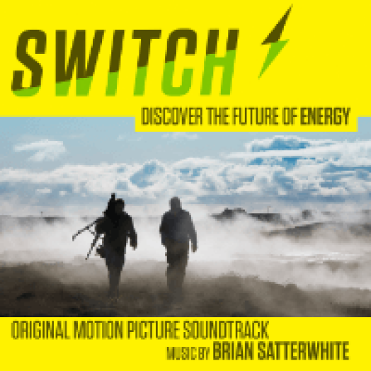 Switch - Discover The Future of Energy (Original Motion Picture Soundtrack) CD