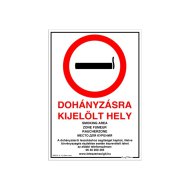 INFORMÁCIÓS TÁBLA A4, MŰANYAG "DOHÁNYZÁSRA KIJELÖLT HELY"