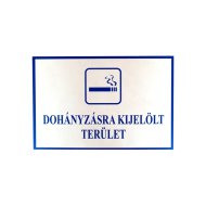 INFORMÁCIÓS TÁBLA A4, MŰANYAG "DOHÁNYZÁSRA KIJELÖLT TERÜLET"