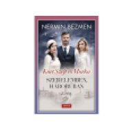 Szerelemben, háborúban II. kötet - Kurt Szejt és Murka