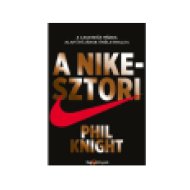 A Nike-sztori: A legendás márka alapítójának önéletrajza