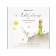 A kis herceg (Digipak) (CD + DVD)
