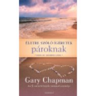 Életre szóló ígéretek pároknak - Bibliai gondolatok